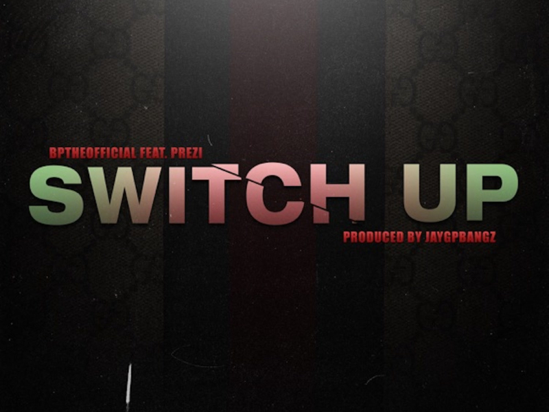 Switch Up (feat. Prezi) (Single)