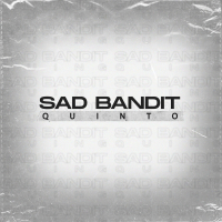 Sad Bandit (Single)