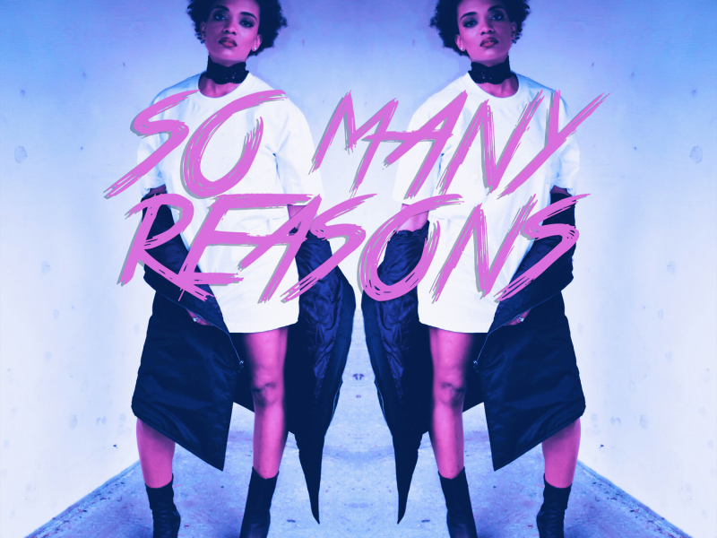 So Many Reasons (Single)