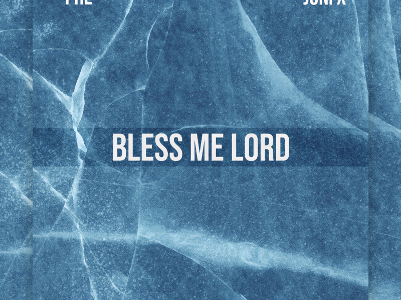 Bless Me Lord (Single)