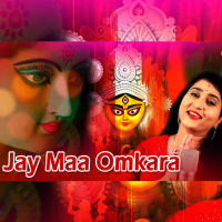 Jay Maa Omkara (Single)