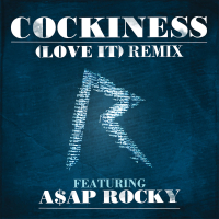 Cockiness (Love It) Remix (Edited Version) (Single)