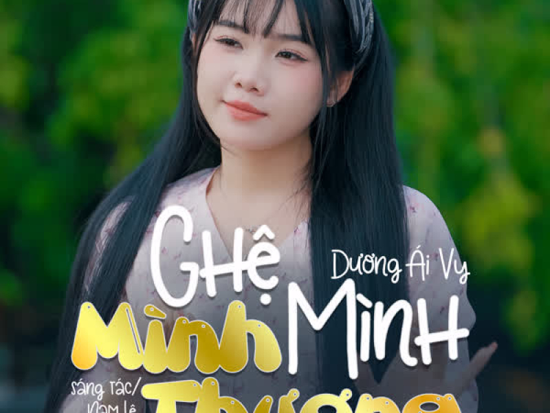Ghệ Mình Mình Thương (Single)