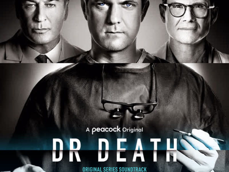 Dr. Death (Original Series Soundtrack)