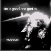 Life is Good and God to