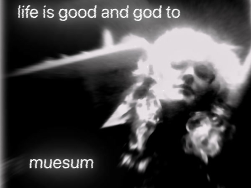 Life is Good and God to