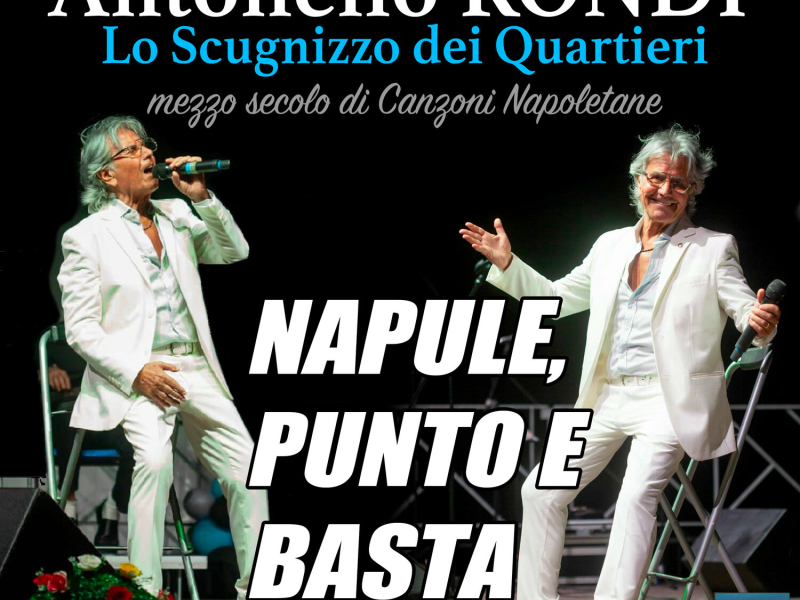 Napule, punto e basta, Vol. 2: Lo Scugnizzo dei Quartieri - mezzo secolo di Canzoni Napoletane