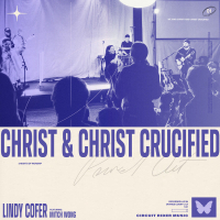 Christ And Christ Crucified (Live) (Single)