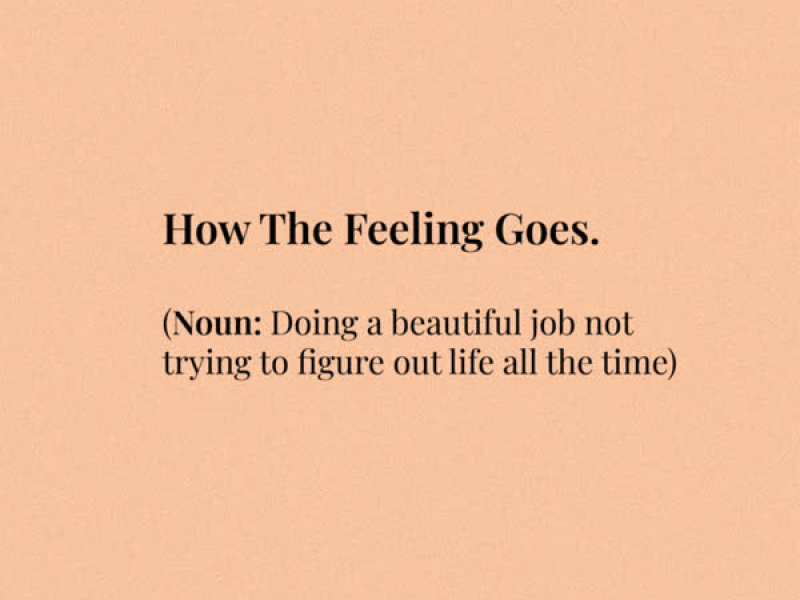 How the Feeling Goes (Single)