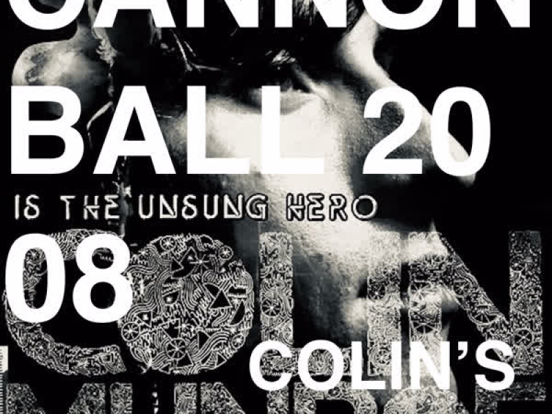 CANNONBALL 2008 (Colin's Version) (Single)