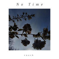 No Time (Single)