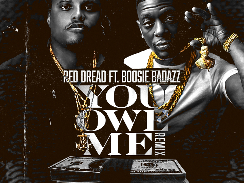 You Owe Me (Remix) [feat. Boosie Badazz]