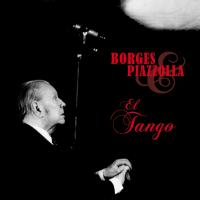 El Tango de Borges y Piazzolla