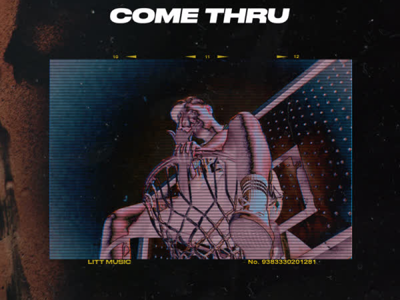 Come Thru (Single)