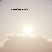 show me love (Single)