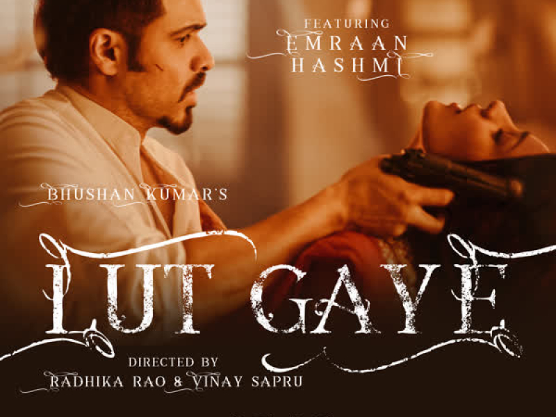 Lut Gaye (Dialogue Promo) (Single)