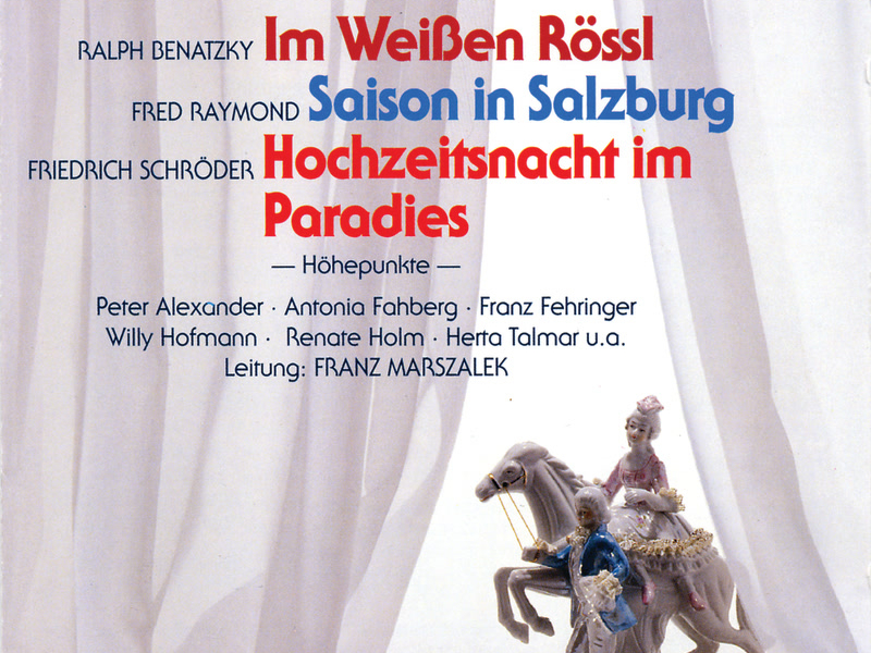 Im Weißen Rössl - Saison in Salzburg - Hochzeitsnacht im Paradies