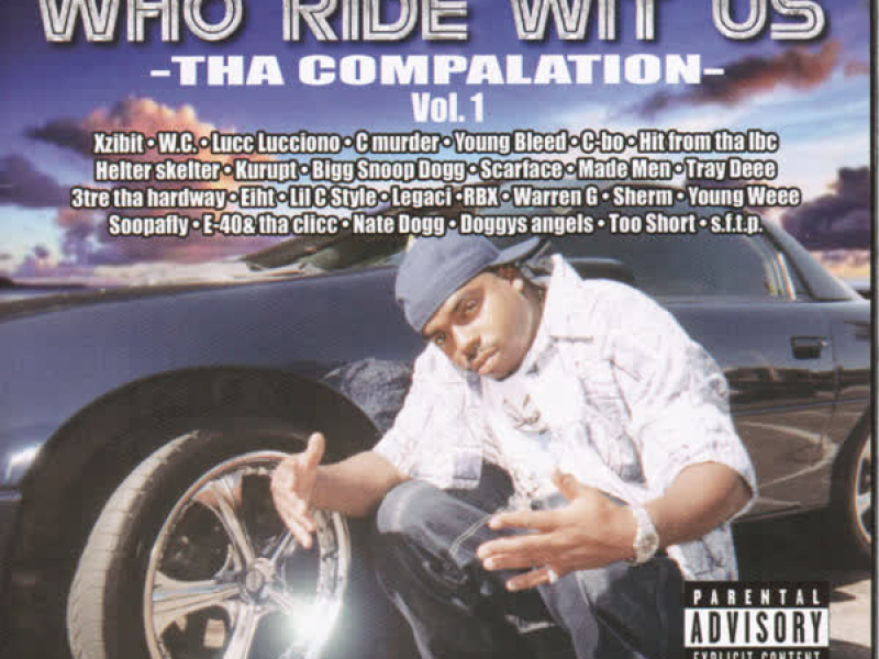 Who Ride Wit Us Vol 1