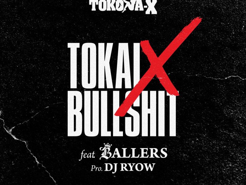 Tokai X Bullshit (Single)