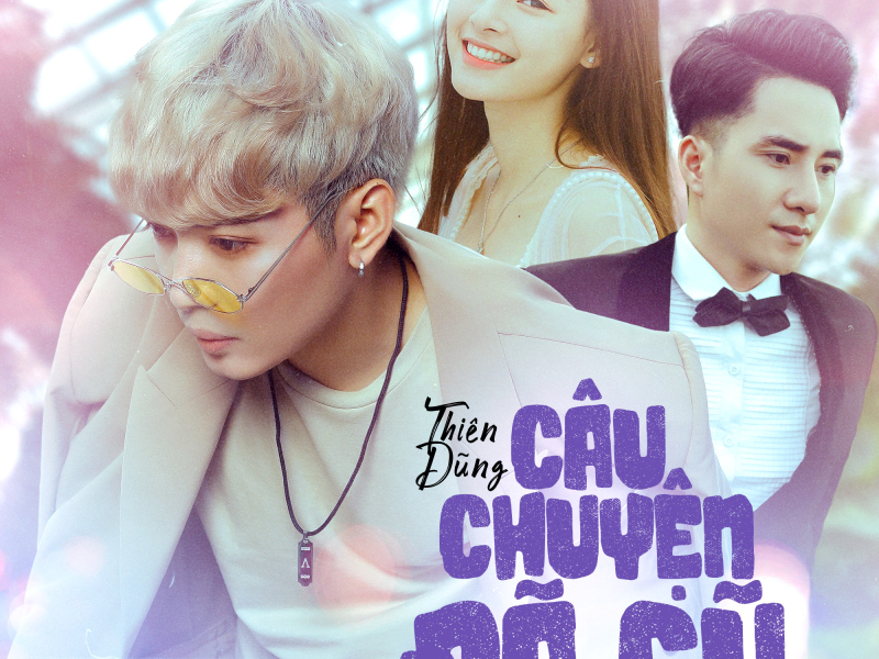 Câu Chuyện Đã Cũ (Single)