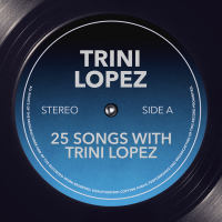 25 Songs With Trini Lopez
