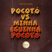 Pocotó X Minha Éguinha Pocotó (Single)