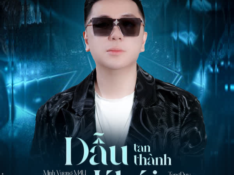 Dẫu Tan Thành Khói (TongDuy Remix) (Single)