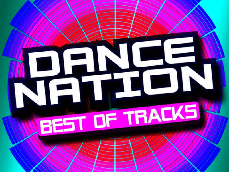 Dance Nation – Best of Tracks