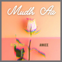 Mudh Aa (Single)