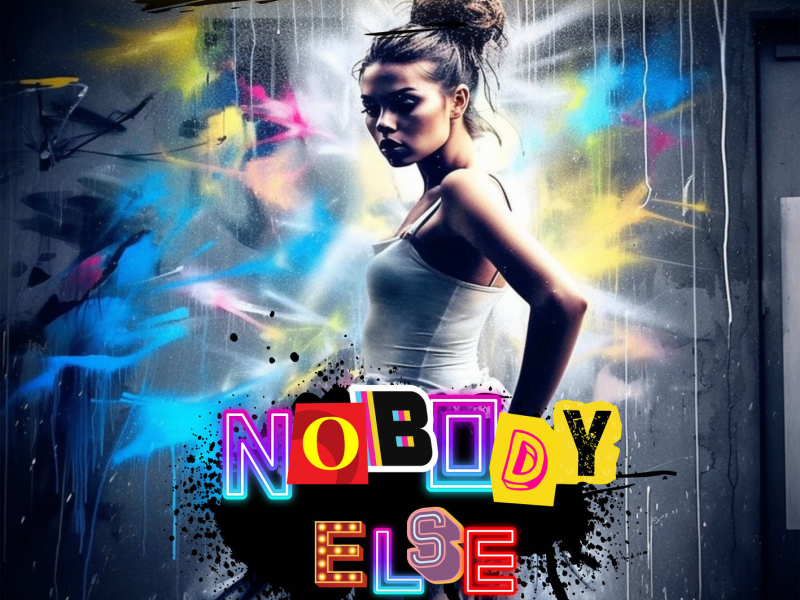 Nobody Else (Single)