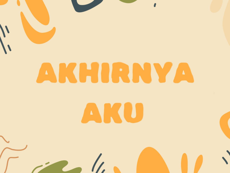 Akhirnya Aku (Single)