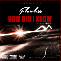 How Did I Know (feat. Denzel)