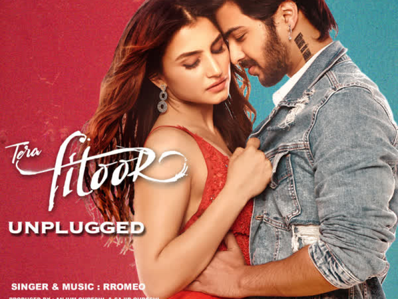 Tera Fitoor (Unplugged) (Single)