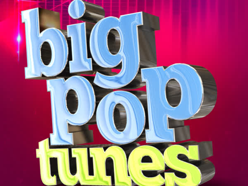 Big Pop Tunes