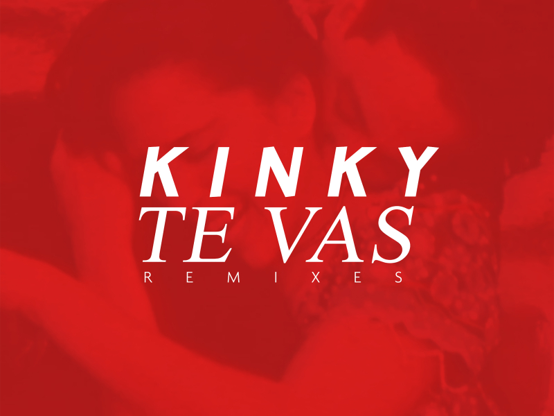 Te Vas Remixes