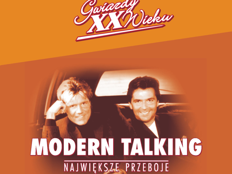 Gwiazdy XX Wieku - Modern Talking