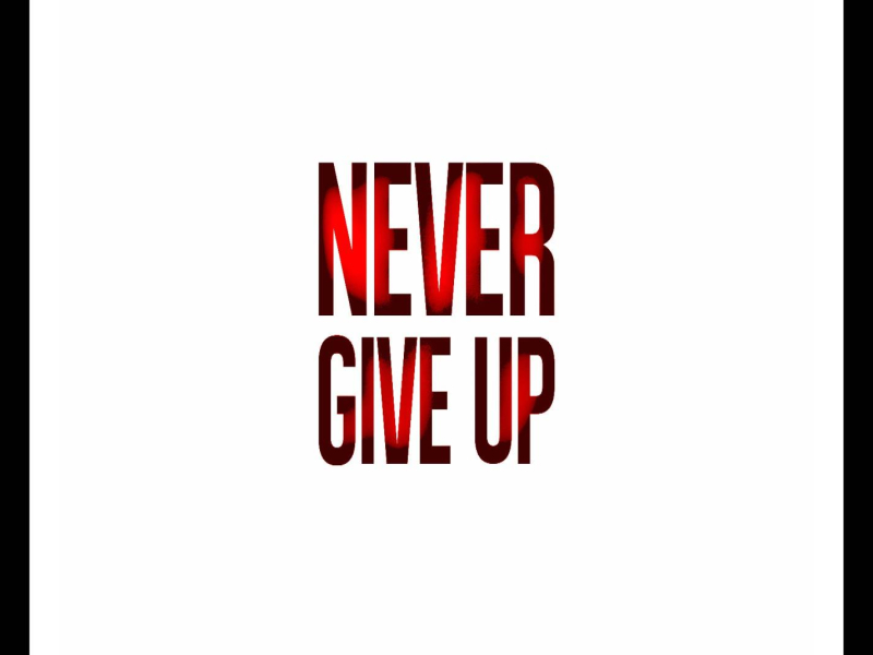 Never Give Up (Single)