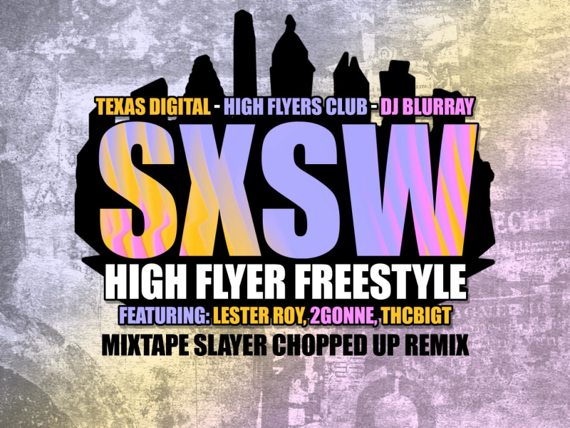 High Flyer Freestyle (feat. Lester Roy & 2Gonne) (Single)