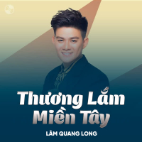 Thương Lắm Miền Tây (Single)