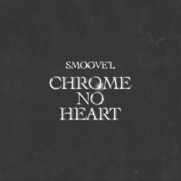 Chrome No Heart (Single)