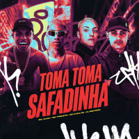 TOMA TOMA SAFADINHA (Single)