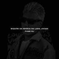 Biquíni da Marca da Lara Jucah Funk Rj (Single)