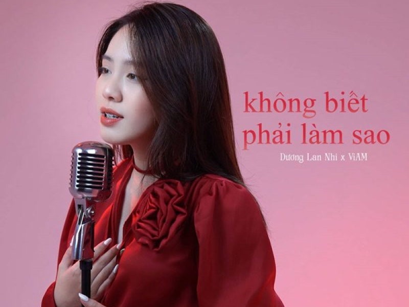 Không Biết Phải Làm Sao (Single)