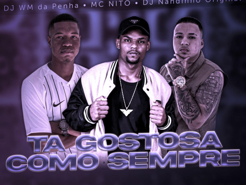 TA GOSTOSA COMO SEMPRE (Single)