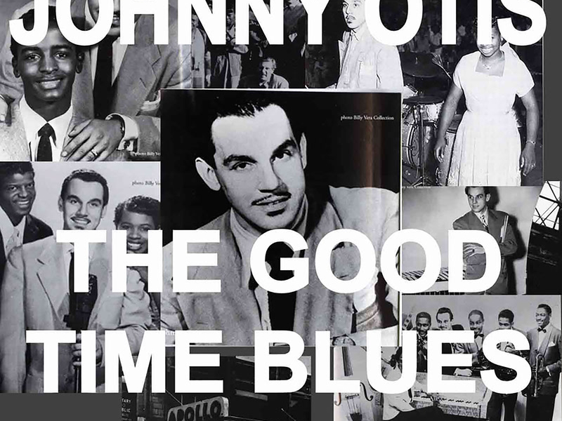 Johnny Otis And The Good Time Blues, Vol. 2