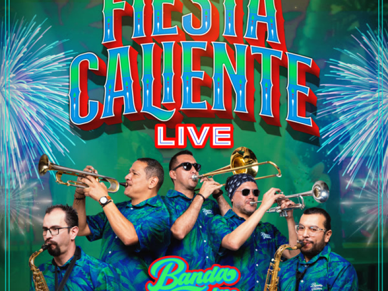 Fiesta Caliente (Live) (Single)