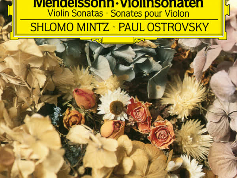 Mendelssohn: Violin Sonata in F Major, MWV Q12 - Sonata in F Major for Violin and Piano, MWV Q26