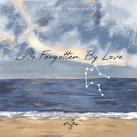 Love Forgotten By Love (Single)