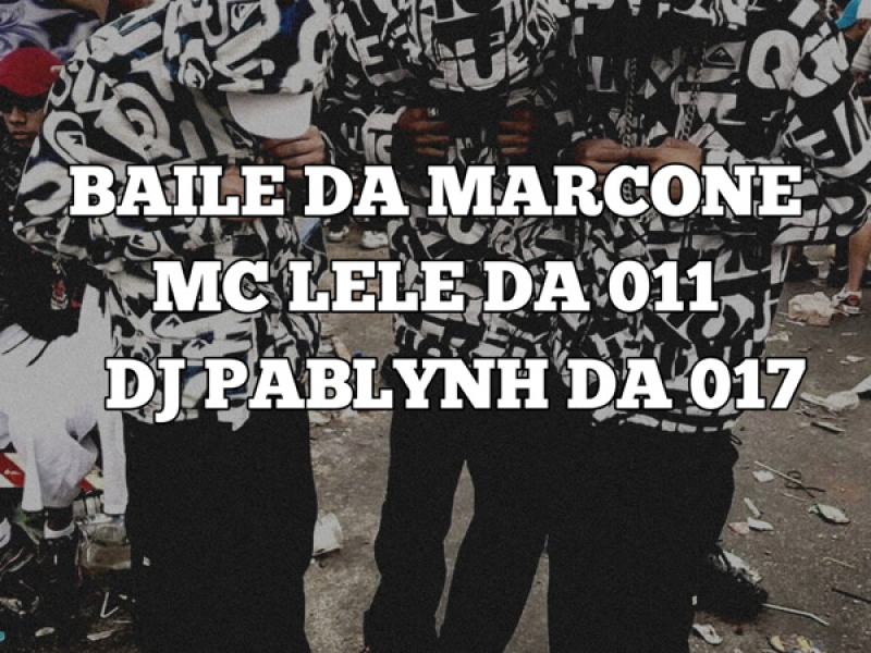 BAILE DA MARCONE (Single)