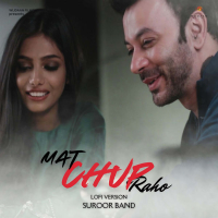 Mat Chup Raho (LoFi Version) (Single)